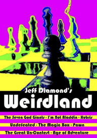 Title: Jeff Diamond's Weirdland, Author: Jeff Diamond