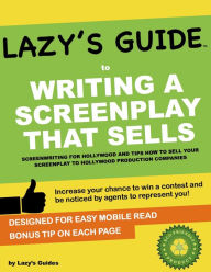 Title: SCREENWRITING WITH AN EDGE: Screenwriting For Hollywood And How To Sell Your Script to Hollywood Production Companies, Author: W. Wagenknecht