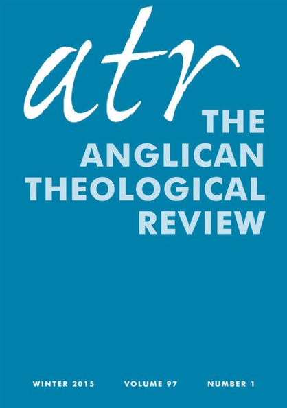 Anglican Theological Review _Winter 2015