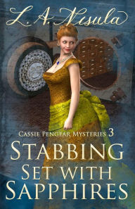 Title: Stabbing Set with Sapphires, Author: L. A. Nisula