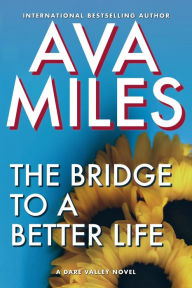 The Bridge to a Better Life (Dare Valley)