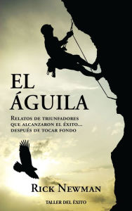 Title: El aguila, Author: Rick Newman