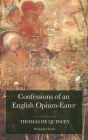 Confessions of an English Opium-Eater