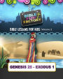 Bible Lessons for Kids: Genesis 25 - Exodus 1