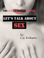 The Uncensored Truth: Let's Talk About Sex