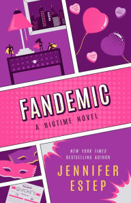 Title: Fandemic, Author: Jennifer Estep