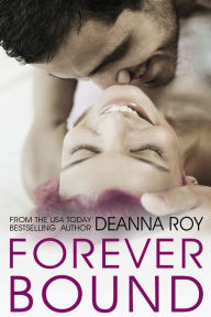 Title: Forever Bound (Forever Series #4), Author: Deanna Roy