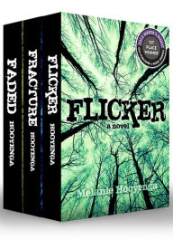 Title: The Flicker Effect trilogy, Author: Melanie Hooyenga