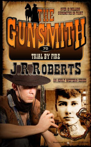 Title: Trial by Fire, Author: J. R. Roberts