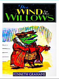 Title: The Wind in the Willows, Author: Kenneth Grahame