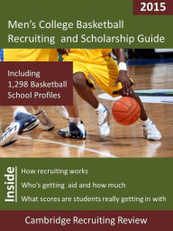 Title: Men's College Basketball Recruiting and Scholarship Guide, Author: Jeff Baker