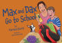 Max and Dax Go To School