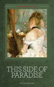 Title: This Side of Paradise - F. Scott Fitzgerald, Author: F. Scott Fitzgerald