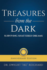 Title: Treasures From The Dark Ebook, Author: Dwight Reighard