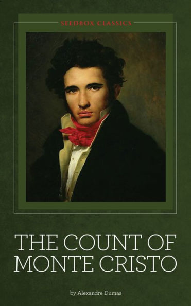 The Count of Monte Cristo ~ Alexandre Dumas