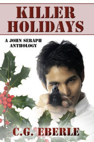 Title: Killer Holidays, Author: C. G. Eberle