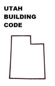 Title: Utah Building Code, Author: State of Utah