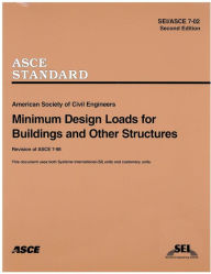 Title: ASCE 7: Minimum Design Loads for Buildings and Other Structures (January 1, 2002), Author: American Society of Civil Engineers