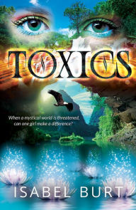 Title: Toxics, Author: Isabel Burt