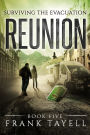 Surviving The Evacuation, Book 5: Reunion
