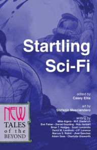 Title: Startling Sci-Fi: New Tales of the Beyond, Author: Adam Sass