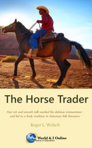 Title: The Horse Trader, Author: Roger L. Welsch