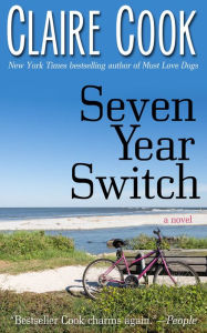 Title: Seven Year Switch, Author: claire cook