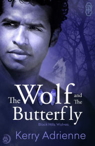 Title: The Wolf and the Butterfly (Werewolf Shifter Romance), Author: Kerry Adrienne