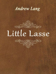 Title: Little Lasse, Author: Andrew Lang