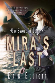 Title: Mira's Last, Author: Erin Elliott