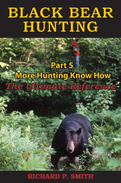 Black Bear Hunting: Part 5