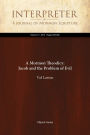 A Mormon Theodicy: Jacob and the Problem of Evil