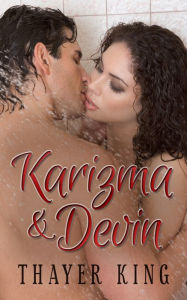 Title: Karizma & Devin (A Bioexpa Match), Author: Thayer King