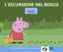 L'ESCURSIONE NEL BOSCO