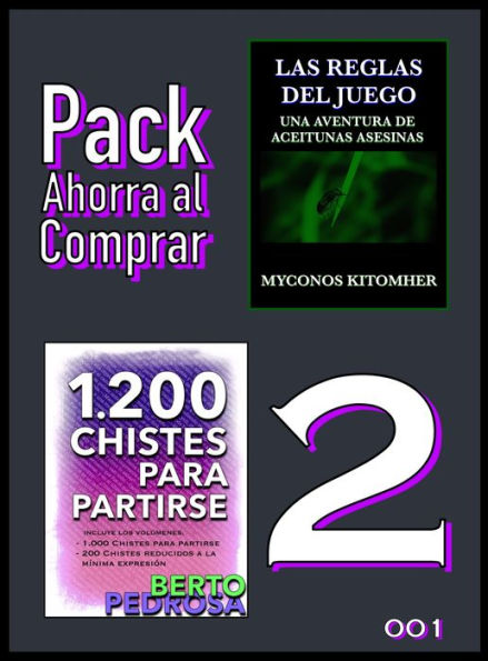 Pack Ahorra al Comprar 2 - 001: Las reglas del juego: Una aventura de aceitunas asesinas & 1200 Chistes para partirse: La colección de chistes definitiva