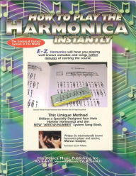 Title: How to Play the Harmonica Instantly - 4 Hole, Author: Marcos Habif