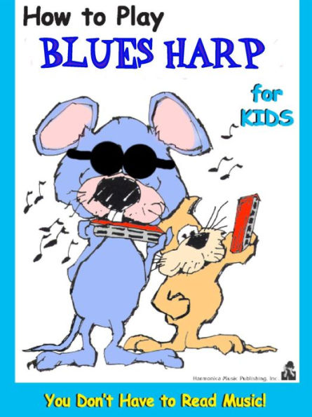 Kids - How to Play Blues Harp