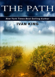 Title: The Path, Author: Ivan King