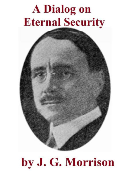 A Dialog on Eternal Security