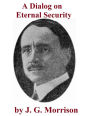 A Dialog on Eternal Security