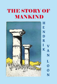 Title: The Story of Mankind, Author: Hendrik van Loon
