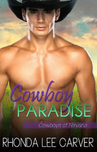 Title: Cowboy Paradise, Author: Rhonda Lee Carver