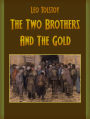 The Two Brothers And The Gold