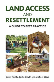 Title: Land Access and Resettlement, Author: Gerry Reddy