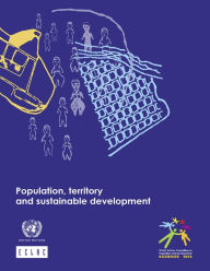 Title: Population, territory and sustainable development, Author: ECLAC Economic Commission for Latin America and the Caribbean