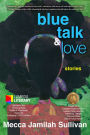 Blue Talk and Love