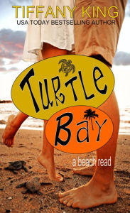 Title: Turtle Bay, Author: Tiffany King