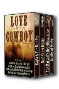 Title: Love of a Cowboy, Volume 1, Author: Carolyn Faulkner