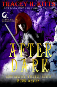 Title: After Dark, Author: Tracey H. Kitts