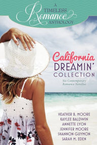 Title: California Dreamin' Collection, Author: Heather B. Moore